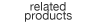 Click for related products